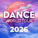Yr 1-6 Dance Show - "Dance World Tour"